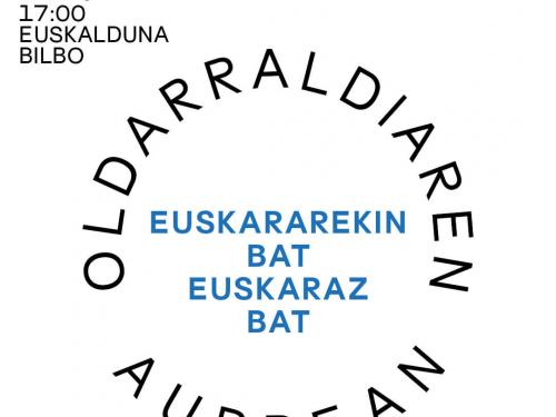 EUSKARAREN ALDE, AZAROAREN 4AN DENOK BILBORA